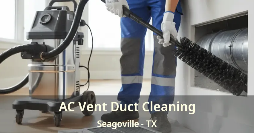 AC Vent Duct Cleaning Seagoville - TX