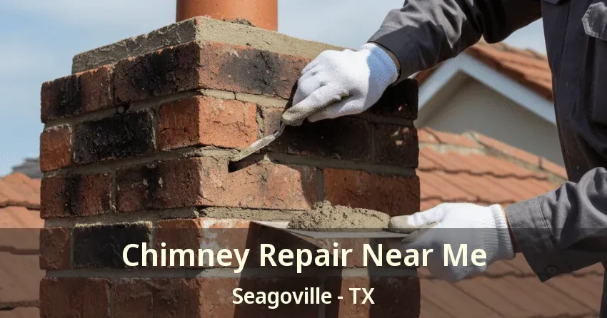 Chimney Repair Near Me Seagoville - TX