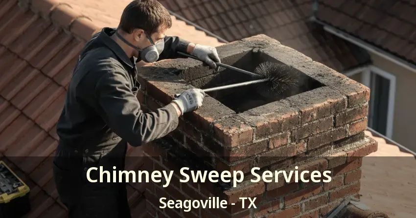 Chimney Sweep Services Seagoville - TX