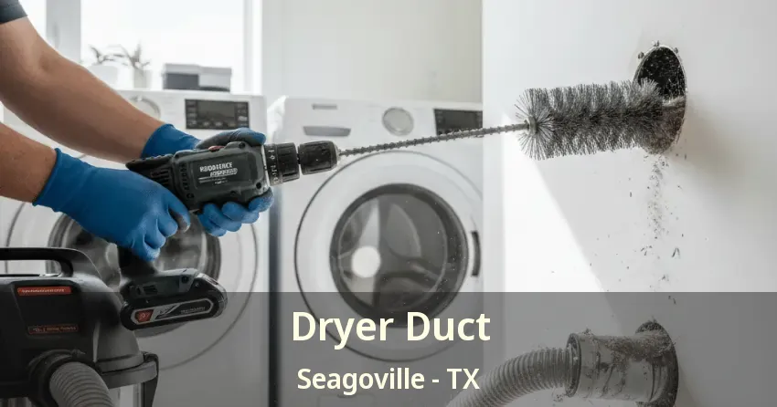Dryer Duct Seagoville - TX