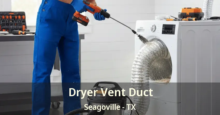 Dryer Vent Duct Seagoville - TX