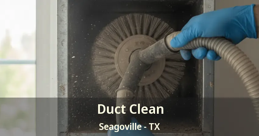 Duct Clean Seagoville - TX