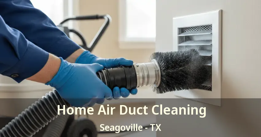 Home Air Duct Cleaning Seagoville - TX