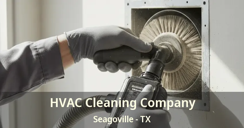HVAC Cleaning Company Seagoville - TX