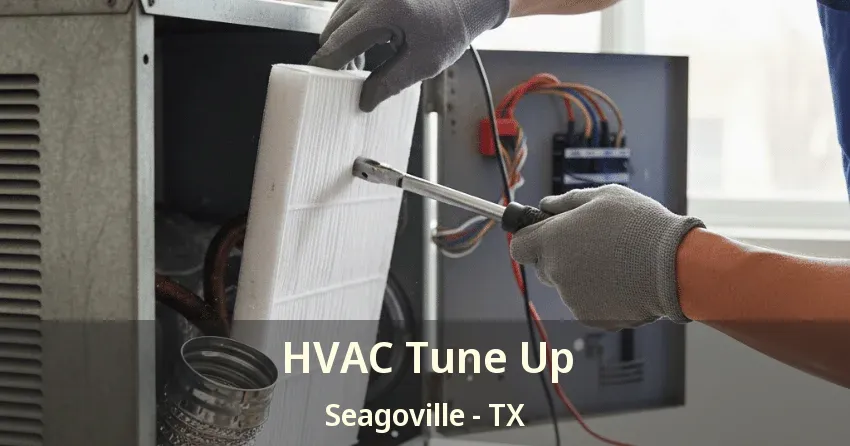 HVAC Tune Up Seagoville - TX